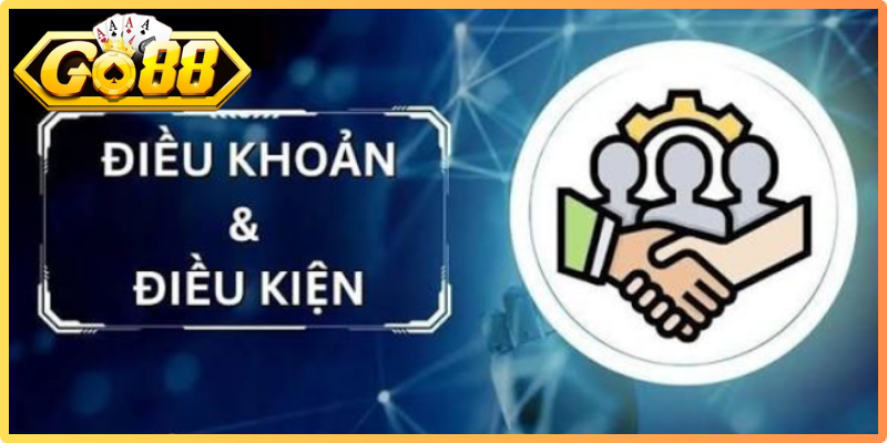 Điều khoản điều kiện gia nhập vào cổng game Go88 cho các thành viên
