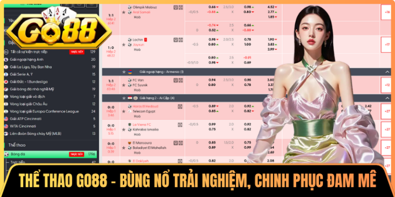 Thể Thao Go88 - Bùng Nổ Trải Nghiệm, Chinh Phục Đam Mê 